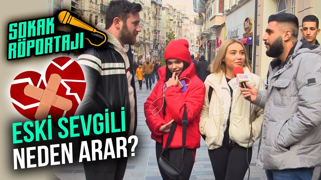 Eski Sevgili Neden Arar? | TikToker Kızlarla Sokak Röportajı