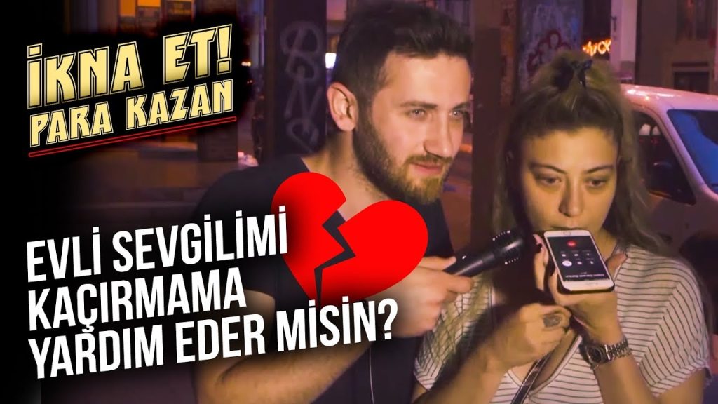 Evli Sevgilimi Kaçırmama Yardım Eder Misin? - İkna Et Para Kazan