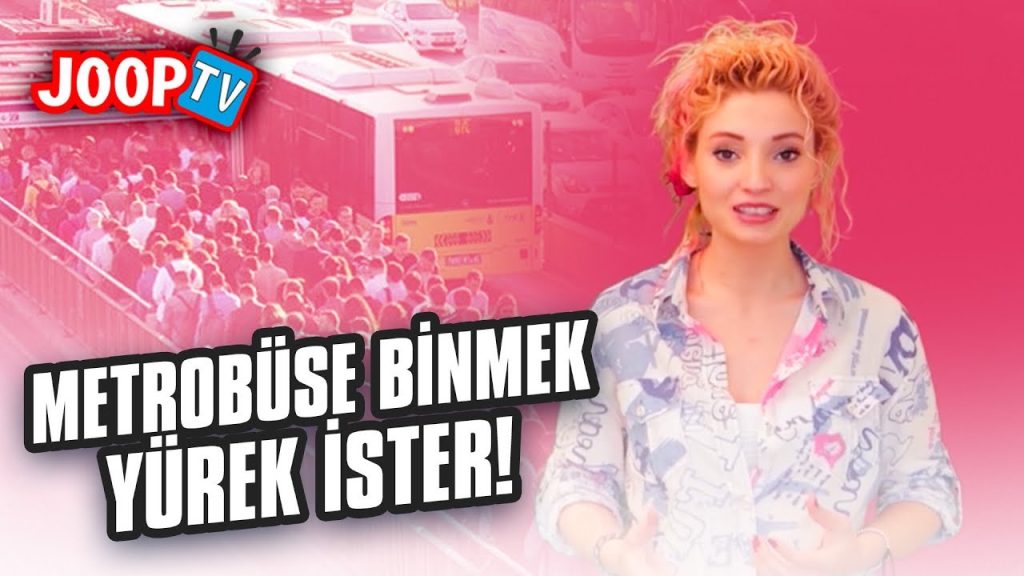 Metrobüse Binmek Yürek İster!