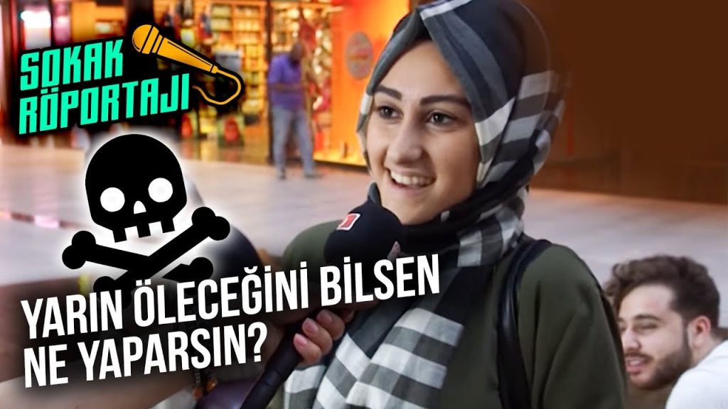 Yarın Öleceğini Bilsen Ne Yaparsın